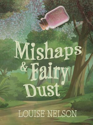 cover image of Mishaps & Fairy Dust